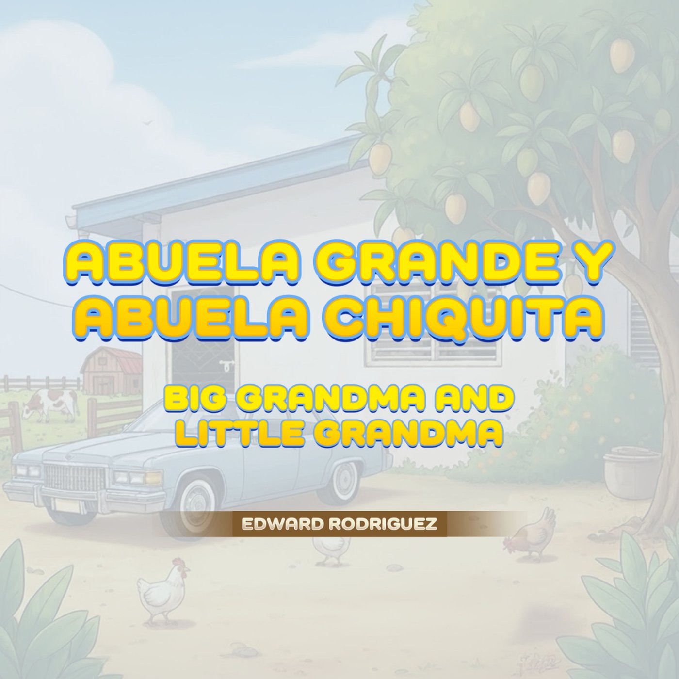 Title page illustration: the family farmhouse in Las Piedras, Puerto Rico, with a mango tree and grazing cows